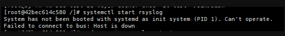 System has not been booted with systemd as init system (PID 1). Can‘t operate. Failed to connect to